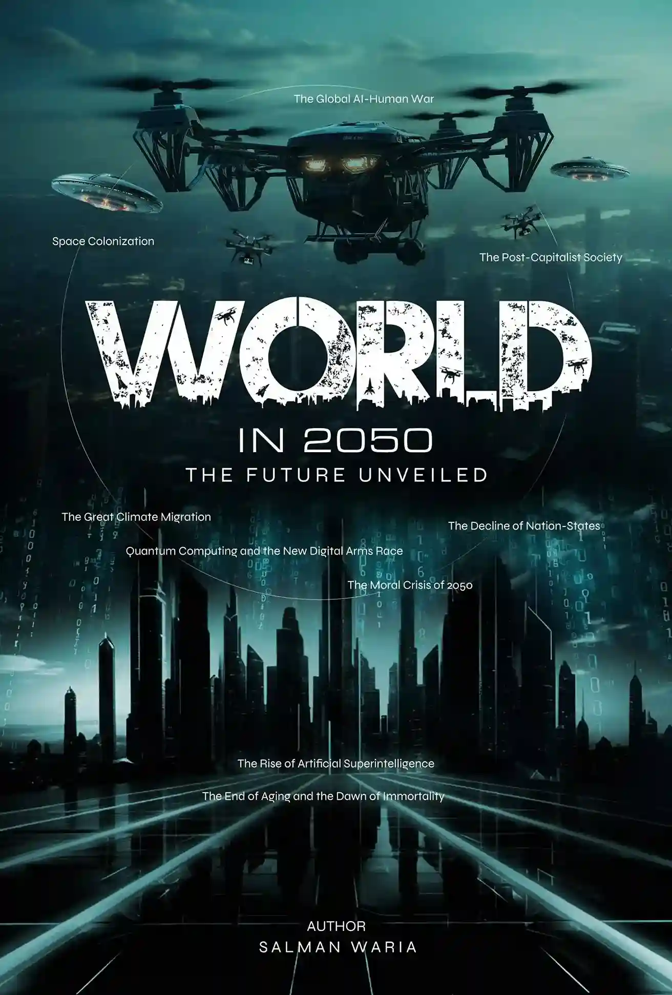 World in 2050: The Future Unveiled’ book by Salman Waria